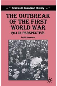 The Outbreak of the First World War