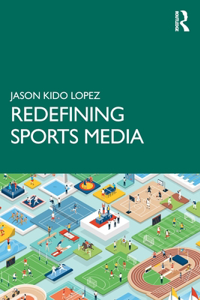 Redefining Sports Media