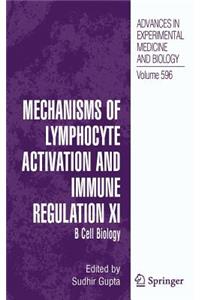 Mechanisms of Lymphocyte Activation and Immune Regulation XI