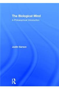 The Biological Mind
