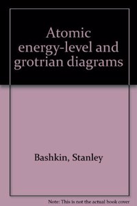 Atomic energy levels and Grotrian Diagrams, Vol. 1: Hydrogen I -Phosphorus XV