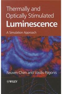 Thermally and Optically Stimulated Luminescence