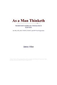 As a Man Thinketh (Webster's Korean Thesaurus Edition)