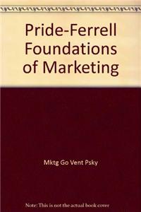 Pride-Ferrell Foundations of Marketing