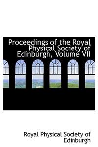 Proceedings of the Royal Physical Society of Edinburgh, Volume VII