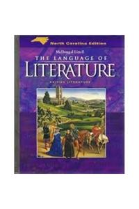 McDougal Littell Language of Literature North Carolina: Student Edition Grade 10 2006