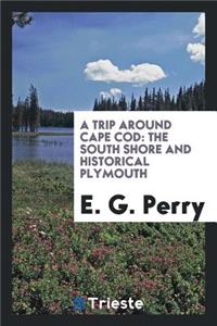 A Trip Around Cape Cod