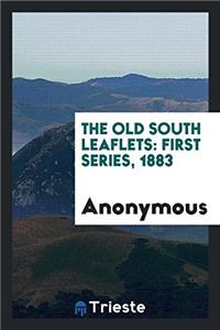The Old South Leaflets