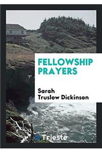 Fellowship Prayers
