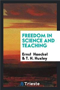 FREEDOM IN SCIENCE AND TEACHING