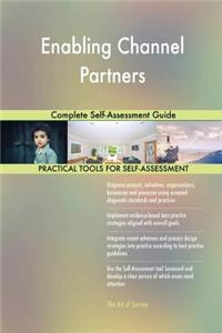 Enabling Channel Partners Complete Self-Assessment Guide