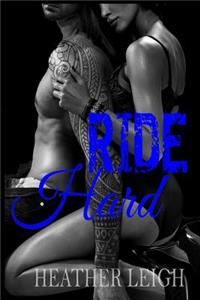 Ride Hard