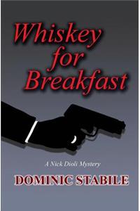 Whiskey for Breakfast