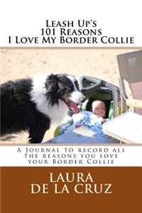 Leash Up's 101 Reasons I Love My Border Collie