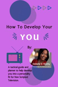 How to Develop Your YOU