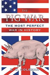 The Pig War