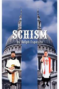 Schism