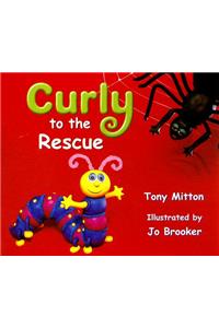 Rigby Literacy: Student Reader Grade 1 (Level 7) Curly to the Rescue