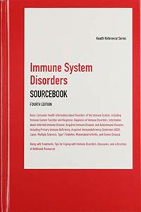 Immune System Disorders Sourcebook