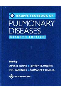 Baum's Textbook of Pulmonary Diseases