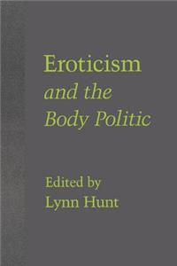 Eroticism and the Body Politic