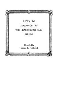 Index to Marriages in The (Baltlimore) Sun, 1851-1860