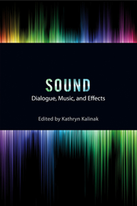 Sound: Dialogue, Music, and Effects