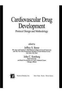Cardiovascular Drug Development: Protocol Design and Methodology