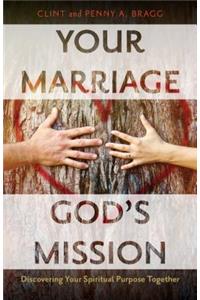 Your Marriage, God's Mission