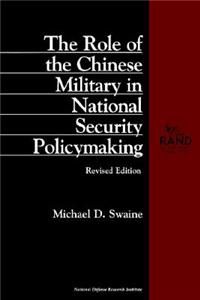 Role of the Chinese Military in National Security Policymaking