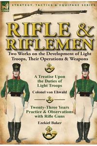 Rifle and Riflemen