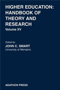 Higher Education: Handbook of Theory and Research 15
