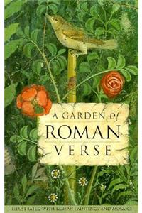 A A Garden of Roman Verse