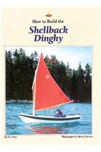 How to Build the Shellback Dinghy