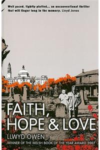 Faith, Hope and Love