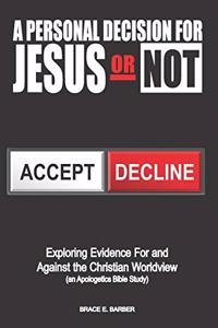 Personal Decision for Jesus - Or Not