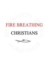 Fire Breathing Christians