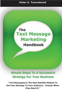 Text Message Marketing Handbook