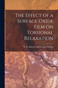 Effect of a Surface Oxide Film on Torsional Relaxation