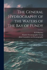 General Hydrography of the Waters of the Bay of Fundy