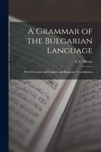 Grammar of the Bulgarian Language