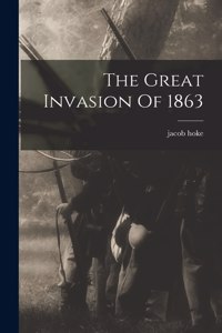 Great Invasion Of 1863