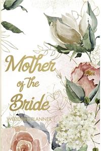 Mother of the Bride Wedding Planner