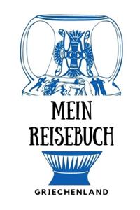 Mein Reisebuch - Griechenland