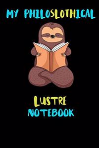 My Philoslothical Lustre Notebook