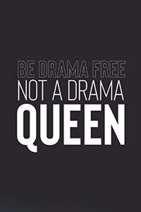 Not A Drama Queen