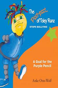 Psst-Psst of Toley Ranz Stops Bullying