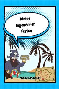Meine Legendären Ferien Tagebuch