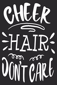 Cheer Hair Don't Care