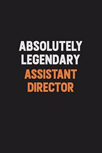 Absolutely Legendary Assistant Director